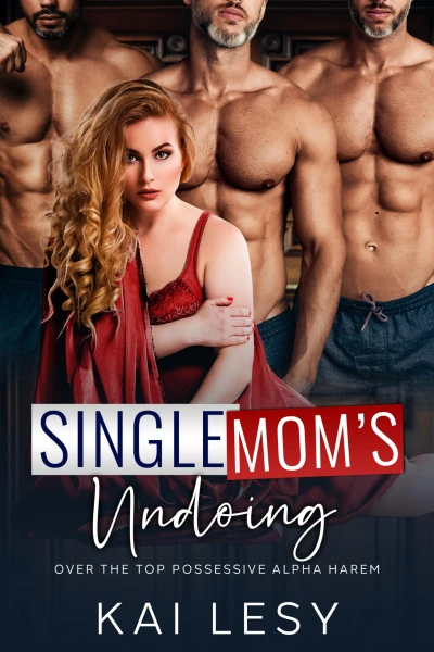 Single Mom’s Undoing