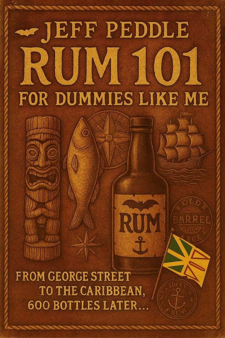 Rum 101 for Dummies Like Me: From George Street to the Caribbean, 600 Bottles Later . . .