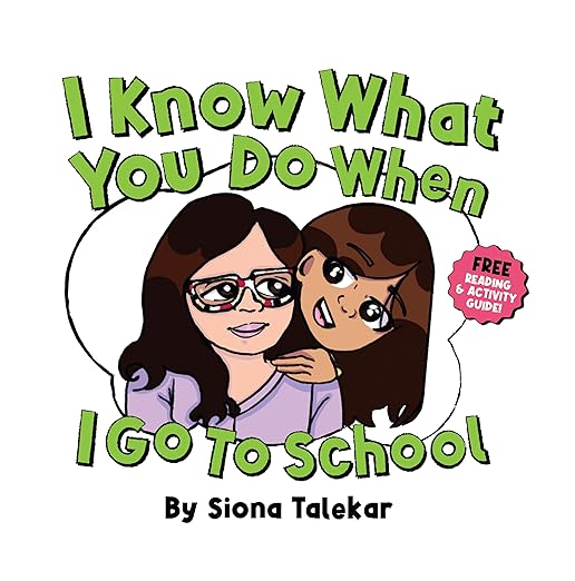 I Know What You Do When I Go to School